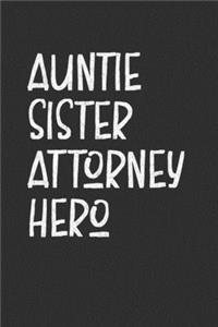 Aunt Sister Attorney Hero