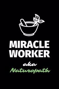 Miracle Worker Aka Naturopath