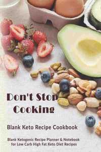 Don't Stop Cooking