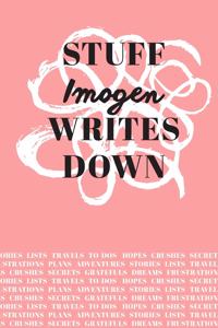 Stuff Imogen Writes Down