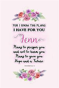 I know the plans I have for you Jenn