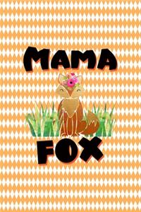 Mama Fox