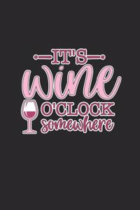 It's Wine O'Clock Somewhere