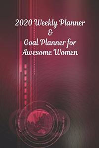 2020 Weekly Planner & Goal Planner for Awesome Women