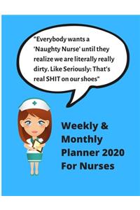 Everybody wants a 'Naughty Nurse' until they realize we are literally really dirty. Like Seriously