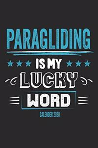 Paragliding Is My Lucky Word Calender 2020