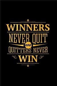 Winners Never Quit and Quitters Never Win: An Inspirational Journal to Get You Motivated!