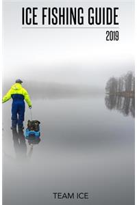 Ice Fishing Guide 2019