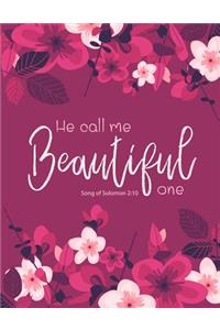 He Calls Me Beautiful One - Song Of Solomon 2