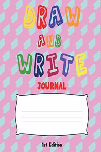 Draw And Write Journal 1st Edition