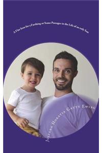 A Flat Iron for a Farthing or Some Passages in the Life of an only Son