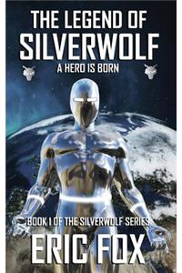 The Legend of Silverwolf