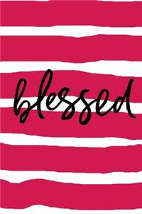 Blessed - Notebook Composition (Book Journal 6x9): Medium College-RuledNotebook, 140 pages, Lined 6x9 (15.24 x 22.86 cm)