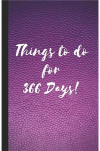 Things to Do for 366 Days