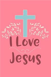 I Love Jesus