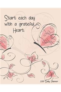 Start Each Day with a Grateful Heart 2019 Daily Planner