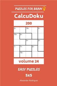 Puzzles for Brain - CalcuDoku 200 Easy Puzzles 5x5 vol. 24