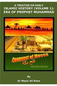 A Treatise on the Early Islamic History (Volume 1)