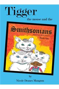 Tigger the Mouse and the Smithsonians