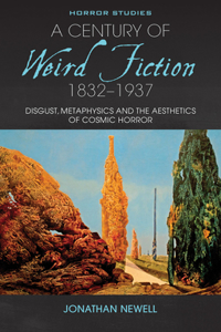 Century of Weird Fiction, 1832-1937