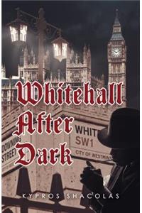 Whitehall After Dark