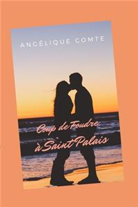 Coup de foudre à Saint Palais