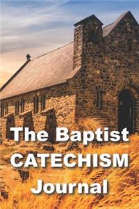 The Baptist Catechism Journal