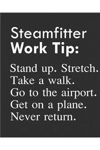 Steamfitter Work Tip