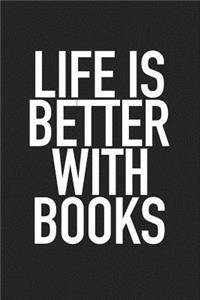 Life Is Better with Books