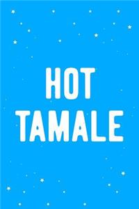 Hot Tamale Journal Notebook