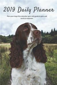 2019 Daily Planner Plan Your Days This Calendar Year with Goals to Gain and Work to Maintain.