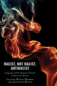 Racist, Not Racist, Antiracist