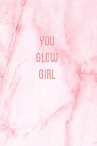 You Glow Girl