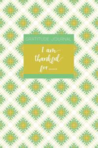 Gratitude Journal I Am Thankful For