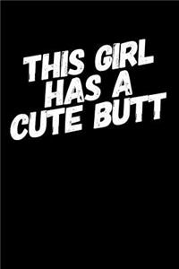 This Girl Has a Cute Butt