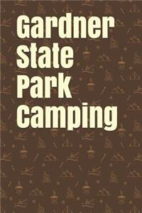 Gardner State Park Camping