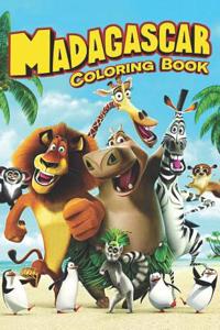 Madagascar Coloring Book: Coloring Book for Kids and Adults, This Amazing Coloring Book Will Make Your Kids Happier and Give Them Joy