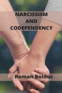 Narcissism and Codependency