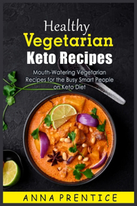 Healthy Vegetarian Keto Recipes