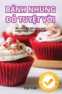 Bánh Nhung ĐỎ TuyỆt VỜi