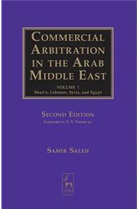 Commercial Arbitration in the Arab Middle East: Shari'a, Syria, Lebanon, and Egypt