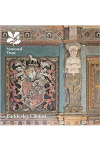 Baddesley Clinton: National Trust Guidebook