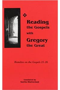 Reading the Gospels with Gregory the Great