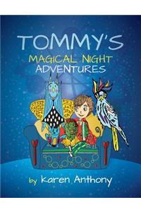 Tommy's Magical Night Adventures