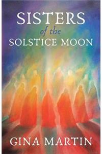 Sisters of the Solstice Moon