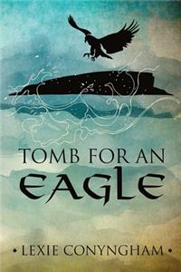 Tomb for an Eagle