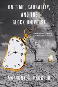 On Time, Causality, and the Block Universe