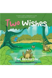 Two Wishes