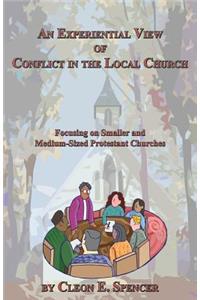 Experiential View of Conflict in the Local Church