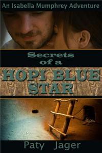 Secrets of a Hopi Blue Star